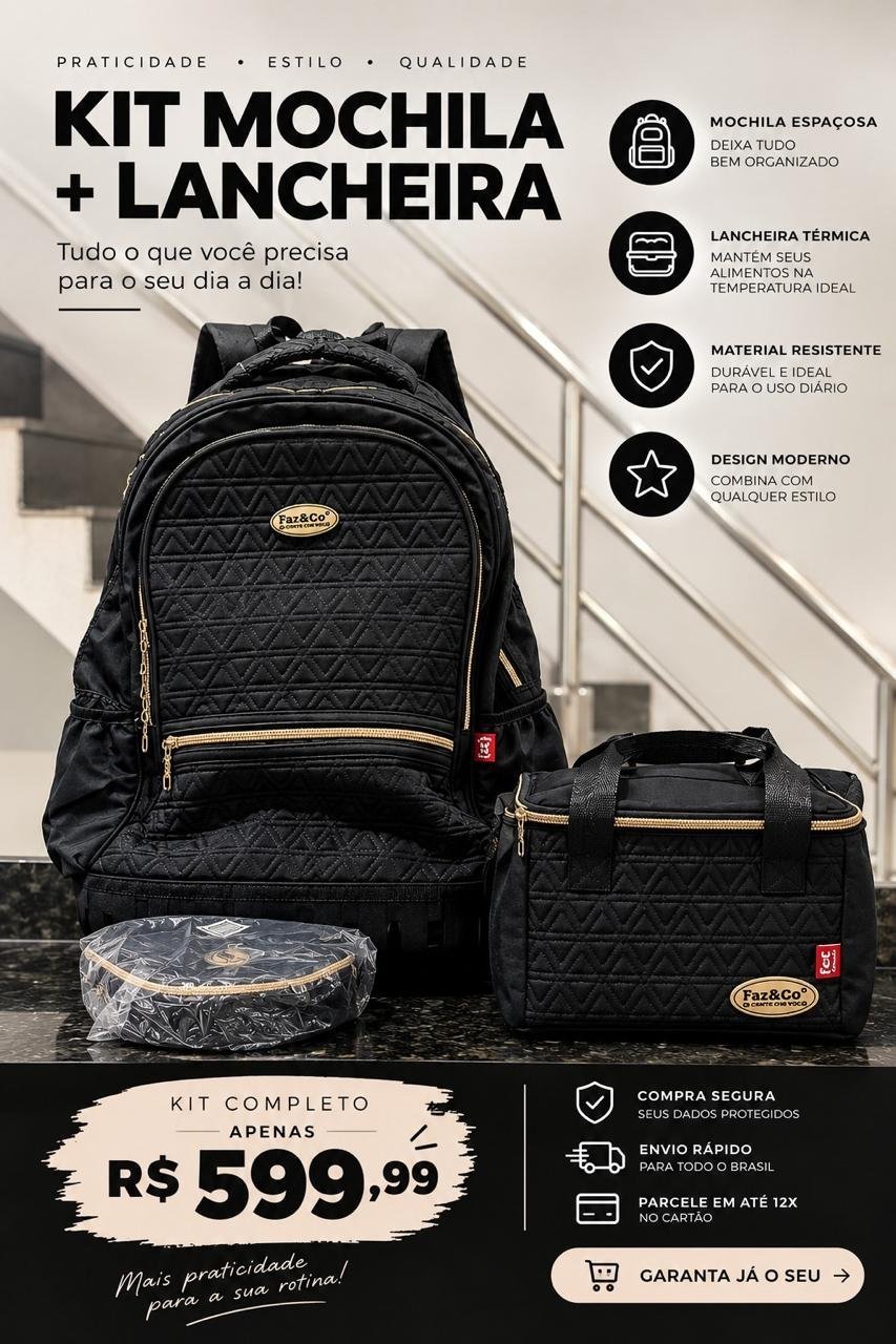 Kit mochila e lancheira, R$ 599,99